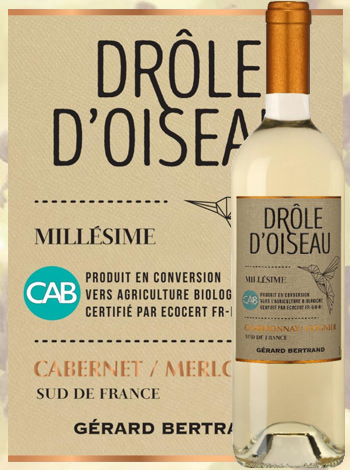 Drôle d'Oiseau Chardonnay - Viognier 2018 Pays d'Oc Gérard Bertrand